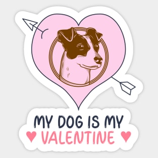 My Dog Is My Valentine Sticker